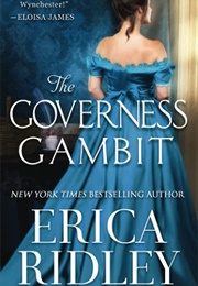 The Governess Gambit (Erica Ridley)