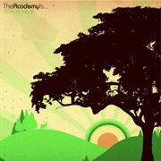 Almost Here (The Academy Is..., 2005)