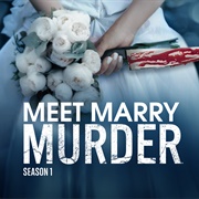 Meet, Marry, Murder