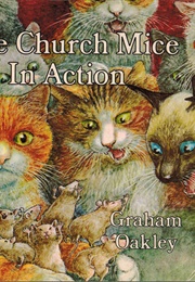 The Church Mice in Action (Graham Oakley)