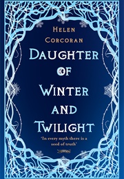 Daughter of Winter and Twilight (Helen Corcoran)