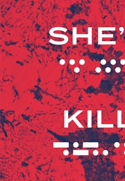 She's a Killer (Kirsten Mcdougall)