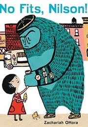 No Fits, Nilson! (Zachariah Ohora)