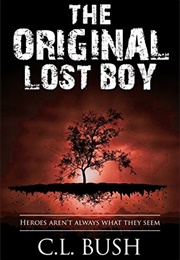The Original Lost Boy (C.L. Bush)