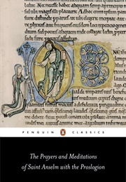 The Prayers and Meditations of Saint Anselm With the Proslogion (Anselm of Cantebury)
