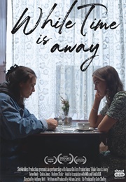 While Time Is Away (2022)