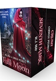 Full Moon: Werewolves and Vampires Saga (W.J. May)