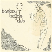 Bombay Bicycle Club - How We Are