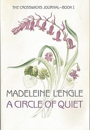 A Circle of Quiet (L'engle, Madeleine)
