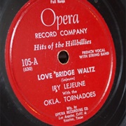 Love Bridge Waltz - 	Iry Lejeune