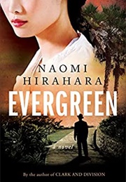 Evergreen (Naomi Hirahara)
