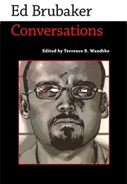Ed Brubaker: Conversations (United Press of Mississippi)