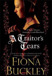 A Traitor's Tears (Fiona Buckley)