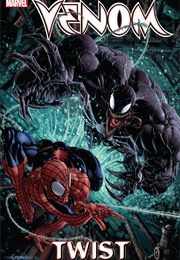Venom (2003): Twist (Vol.1; #14-18 (Daniel Way; Skottie Young)