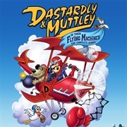 Dastardly Muttley Their Flying Machines
