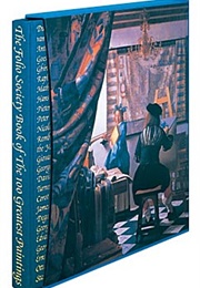 The Folio Society Book of the 100 Greatest Paintings (Martin Bailey)
