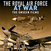 The Royal Air Force at War: The Unseen Films - 1943-1944