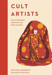 Cult Artists (Ana Finel Honigman)