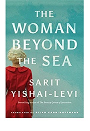 The Woman Beyond the Sea (Sarit Yishai-Levi)