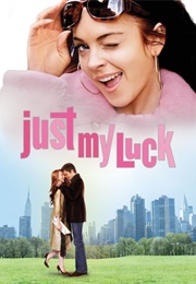 Just My Luck (2006)