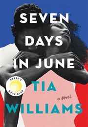 Seven Days in June (Tia Williams)