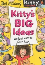 Kitty's Big Ideas (Bel Mooney)