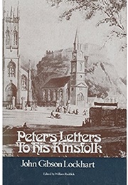 Peter's Letters to His Kinfolk (John Gibson Lockhart)