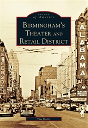 Birmingham's Theater and Retail District (Tim Hollis)