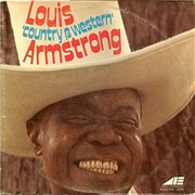 Louis Armstrong- Louis 'Country & Western' Armstrong