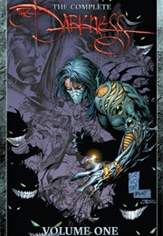 The Complete Darkness Volume 1 (Marc Silvestri, Garth Ennis, David Wohl)