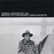 Jemeel Moondoc - Revolt of the Negro Lawn Jockeys