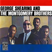 George Shearing &amp; the Montgomery Brothers - George Shearing &amp; the Montgomery Brothers