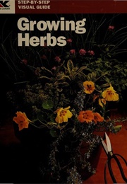 Grwoing Herbs (Nk Lawn and Garden)