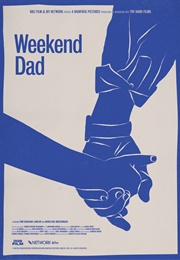 Weekend Dad (2022)