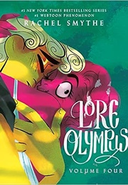 Lore Olympus: Volume Four (Rachel Smythe)