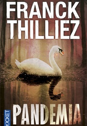 Pandemia (Franck Thilliez)