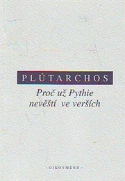 Proč Už Pythie Nevěští Ve Verších (Plutarch)