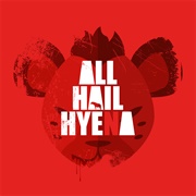 All Hail Hyena - Blud in the Water