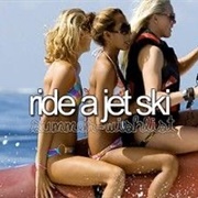 Ride a Jet Ski