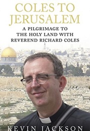 Coles to Jerusalem (Kevin Jackson)