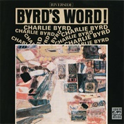 Charlie Byrd - Byrd&#39;s Word
