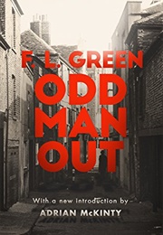 Odd Man Out (F.L. Green)