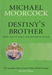 Destiny's Brother (Michael Moorcock)