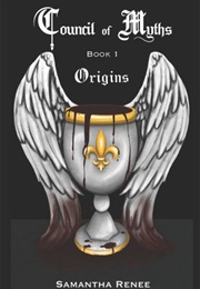 Council of Myths: Origins (Samantha Renee)