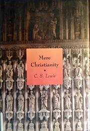 Mere Christianity (CS Lewis)
