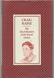The Electrification of the Soviet Union (Craig Raine)