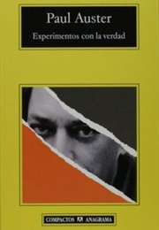 Experimentos Con La Verdad (Paul Auster)