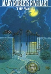 The Wall (Mary Roberts Rinehart)