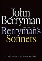Berryman&#39;s Sonnets (John Berryman)