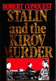 Stalin and the Kirov Murder (Robert Conquest)